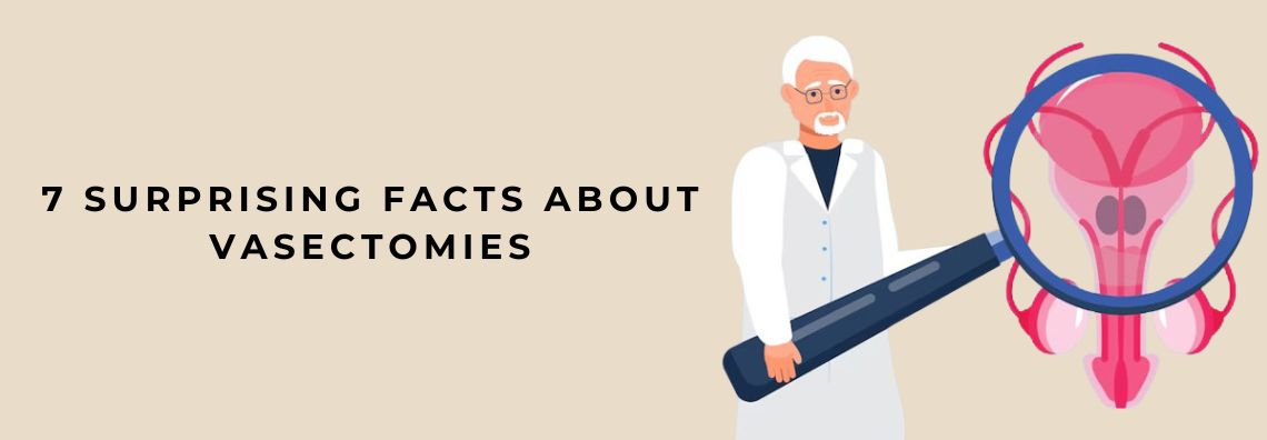 Facts About Vasectomies