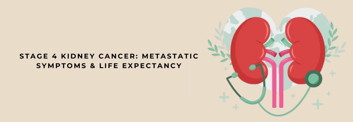 Stage 4 Kidney Cancer