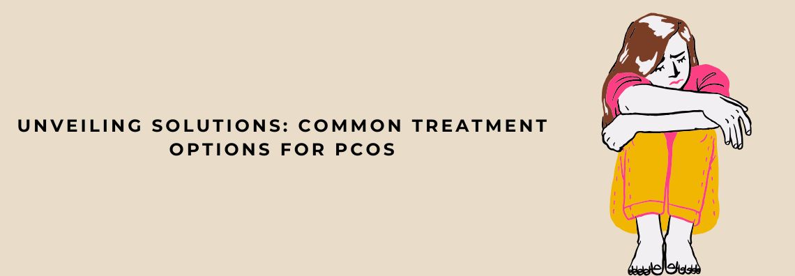 Treatment Options for PCOS